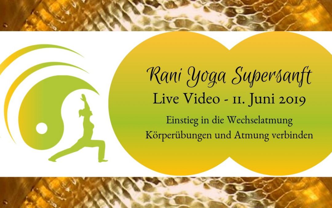 Rani Yoga Supersanft