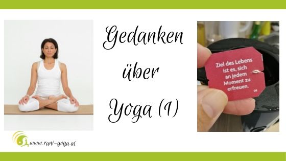 Gedanken über Yoga - Rani Yoga Wien