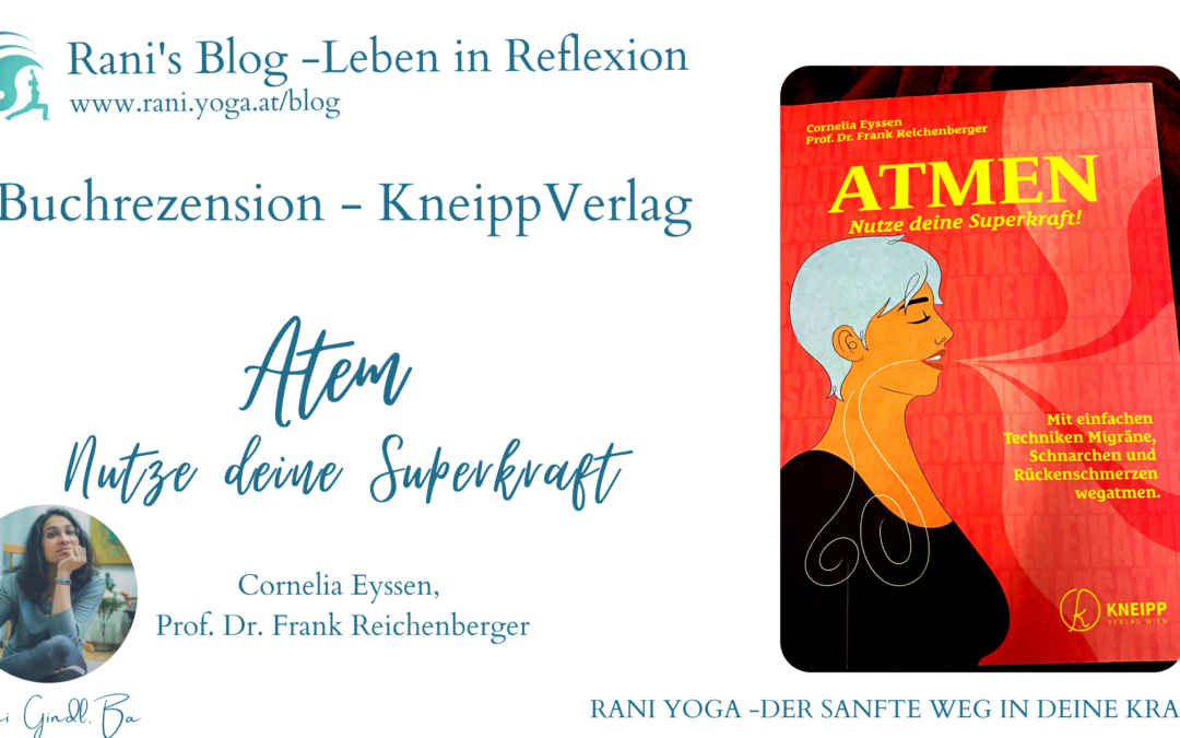 Atem - Nutze deine Superkraft - Kneipp Verlag
