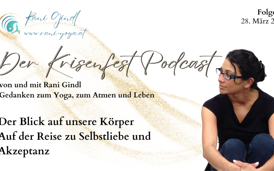Der Blick auf unsere Körper - Empowerment und Selbstliebe - Krisenfest Podcast