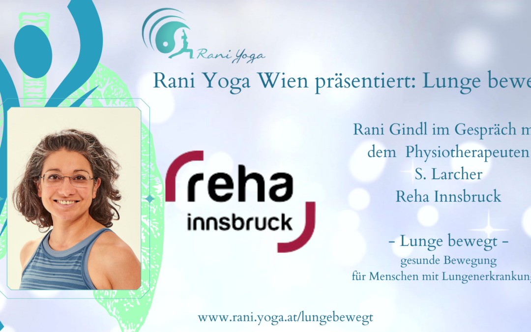 Physiotherapeut Larcher, Reha Innsbruck im Gespräch mit Lunge bewegt
